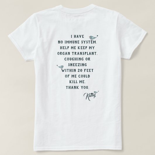 Hilf mir, meine Organtransplantation in Weiß Behal T-Shirt (Design Rückseite)