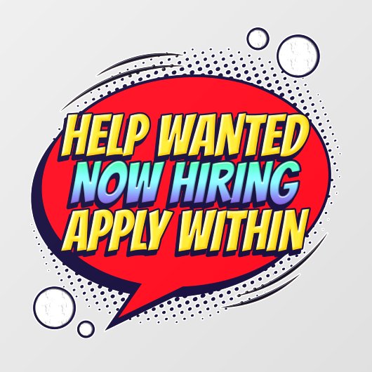 Hilfe bei der Einstellung von Mitarbeitern Gewollt Fensteraufkleber (Blatt)