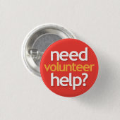 Hilfe benötigt? Freiwillige Button (Vorne & Hinten)