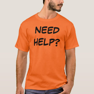 HILFE BENÖTIGT T-Shirt
