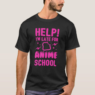 Hilfe für die Anime School T-Shirt