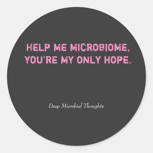 Hilfe für Mikrobiom-Aufkleber Runder Aufkleber (Vorderseite)