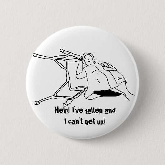 Hilfe! Ich bin gefallen und ich kann nicht Button (Vorderseite)