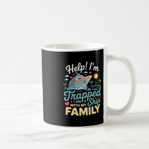 Hilfe, ich bin mit meiner Familie auf einem Schiff Kaffeetasse