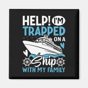 Hilfe! Ich bin mit meiner Familie auf einem Schiff Magnet