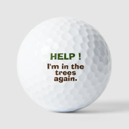 HILFE ! Ich bin wieder in den Bäumen. Custom Golf  Golfball