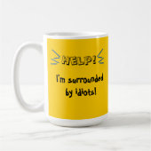 Hilfe! Ich werde von den Idioten umgeben! Kaffeetasse (Links)