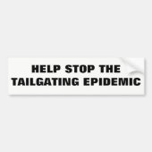 Hilfshalt die Tailgating-Epidemie Autoaufkleber (Vorne)