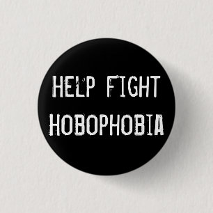 Hilfskampf Hobophobia Button