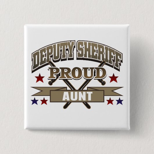 Hilfssheriff-stolze Tante Button (Vorderseite)