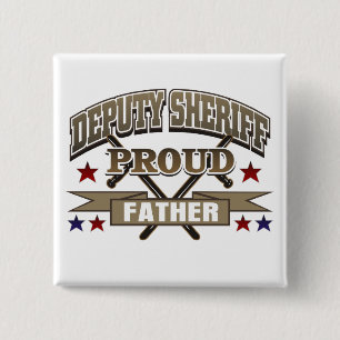 Hilfssheriff-stolzer Vater Button