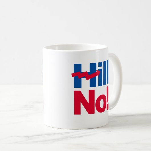 Hill No Hillary - - Anti-Hillary - Kaffeetasse (VorderseiteRechts)