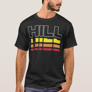 Hill Vorname Lustig Vintage Sonnenuntergang Hill l T-Shirt