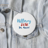 Hillary 2016 - Yas Königin - Kalligraphie-Plakat Button (Beispiel)