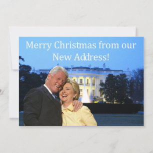 Hillary & Bill New Address Christmas card Feiertagskarte