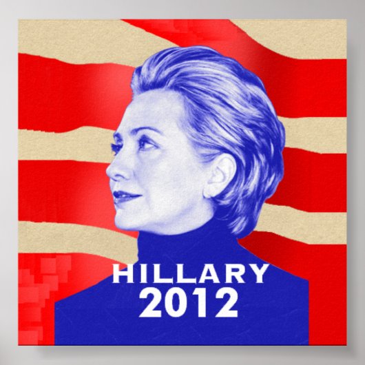 Hillary Clinton 2012 Poster (Vorne)