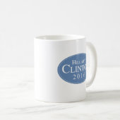 HILLARY CLINTON 2016 OVALESQUE - .PNG KAFFEETASSE (VorderseiteRechts)