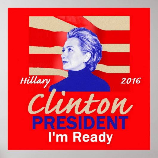 Hillary Clinton 2016 Poster (Vorne)