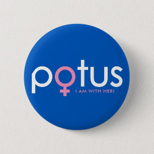 Hillary Clinton 2016 - POTUS #iamwither Button