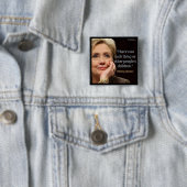 Hillary Clinton & All Children Zitat Button (Beispiel)