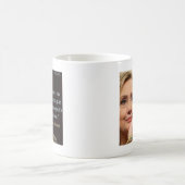 Hillary Clinton & All Children Zitat Kaffeetasse (Mittel)