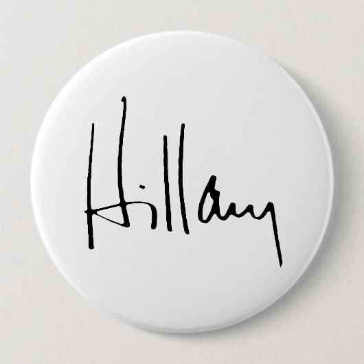 HILLARY CLINTON AUTOGRAPH.png Button (Vorderseite)