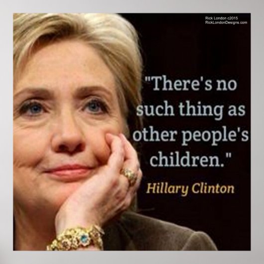 Hillary Clinton & Children Quote Poster (Vorne)