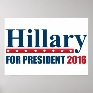 Hillary Clinton For President Poster