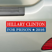 "HILLARY CLINTON FÜR GEFÄNGNIS 2016 " AUTOAUFKLEBER (Auf Auto)
