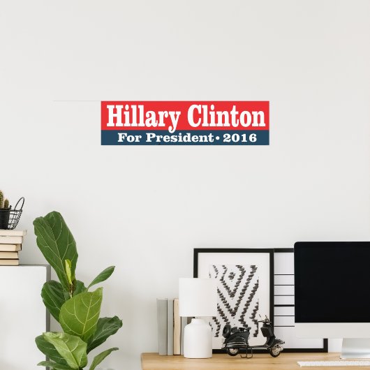 Hillary Clinton für Präsident 2016 Poster (Heimbüro)
