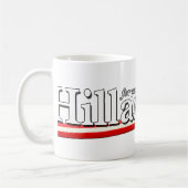 Hillary Clinton für Präsidenten 2016 Kaffeetasse (Links)