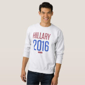 Hillary Clinton für Präsidenten 2016 Sweatshirt (Vorne ganz)