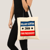 Hillary Clinton für Präsidenten 2016 Tragetasche (Vorderseite (Produkt))