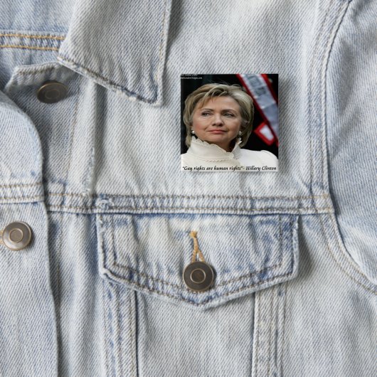 Hillary Clinton Gay Rights Zitat Button (Beispiel)