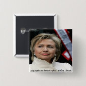 Hillary Clinton Gay Rights Zitat Button (Vorne & Hinten)