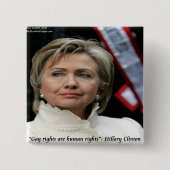 Hillary Clinton Gay Rights Zitat Button (Vorderseite)
