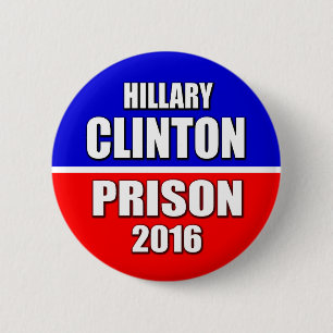 "HILLARY CLINTON-GEFÄNGNIS 2016" 2,25 Zoll Button