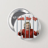 Hillary Clinton hinter Gittern Button (Vorne & Hinten)