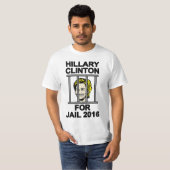 Hillary Clinton im Gefängnis 2016 T-Shirt (Vorne ganz)