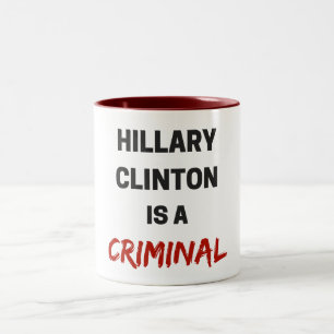 Hillary Clinton ist eine kriminelle Tasse