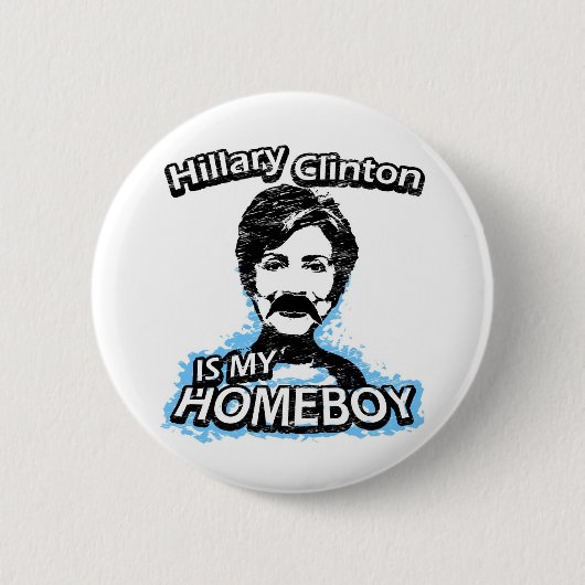 Hillary Clinton ist mein Homeboy Button (Vorderseite)
