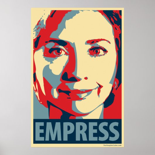 Hillary Clinton - Kaiserin: OHP Poster (Vorne)