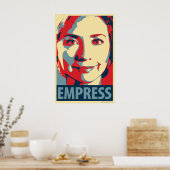 Hillary Clinton - Kaiserin: OHP Poster (Küche)