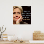 Hillary Clinton & Kinder Zitat Poster (Küche)