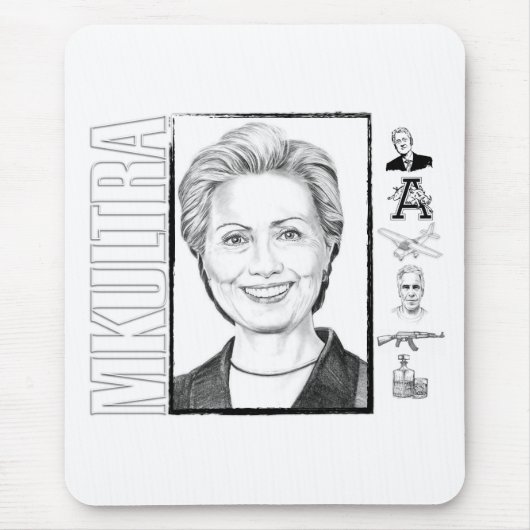 Hillary Clinton MKULTRA Mousepad (Vorne)