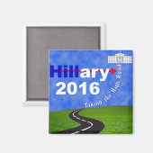 Hillary Clinton nimmt die hohe Straße ein Magnet (Vorderseite/Rückseite)