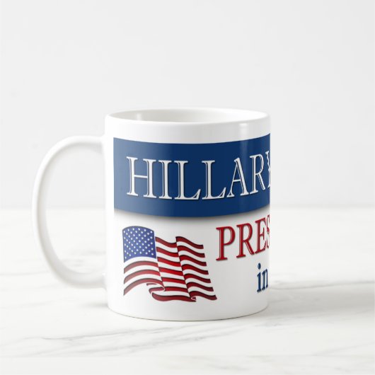Hillary Clinton Präsident 2016 Flag USA Kaffeetasse (Links)