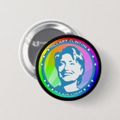Hillary Clinton. Regenbogen Button (Vorne & Hinten)