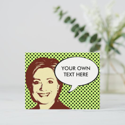 HILLARY CLINTON TALK BUBBLE POSTKARTE (Stehend Vorderseite)