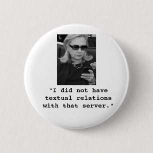 Hillary Clinton: Textserver-Beziehungen Button